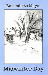 eBook (epub) Midwinter Day de Bernadette Mayer