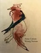 Kartonierter Einband Wrong Norma von Anne Carson