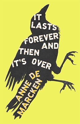 eBook (epub) It Lasts Forever and Then It's Over de Anne de Marcken