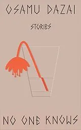Kartonierter Einband No One Knows von Osamu Dazai