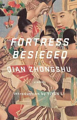 E-Book (epub) Fortress Besieged von Qian Zhongshu