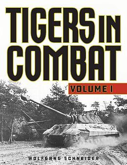 Kartonierter Einband Tigers in Combat von Wolfgang Schneider