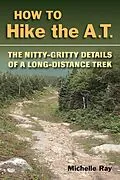E-Book (epub) How to Hike the A.T. von Michelle Ray