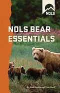 E-Book (epub) NOLS Bear Essentials von John Gookin, Tom Reed