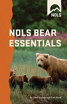E-Book (epub) NOLS Bear Essentials von John Gookin, Tom Reed