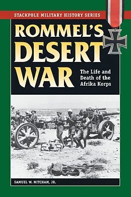 E-Book (epub) Rommel's Desert War von Samuel W. Mitcham