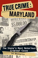 eBook (epub) True Crime: Maryland de Ed Okonowicz