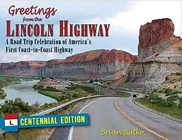 E-Book (epub) Greetings from the Lincoln Highway von Brian Butko