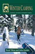 E-Book (epub) NOLS Winter Camping von John Gookin, Buck Tilton