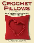E-Book (epub) Crochet Pillows with Tunisian & Traditional Techniques von Sharon Hernes Silverman