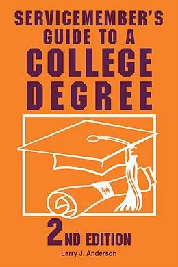 E-Book (epub) Servicemember's Guide to a College Degree von Larry J. Anderson