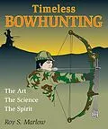 E-Book (epub) Timeless Bowhunting von Roy S. Marlow