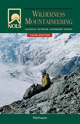 E-Book (epub) NOLS Wilderness Mountaineering von Phil Powers