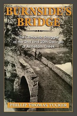 E-Book (epub) Burnside's Bridge von Phillip Thomas Tucker