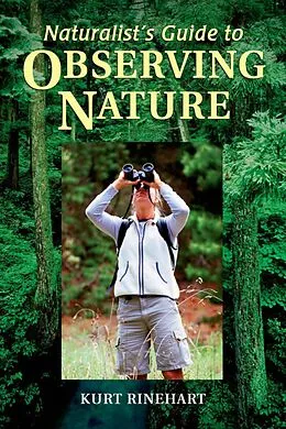 E-Book (epub) Naturalist's Guide to Observing Nature von Kurt Rinehart