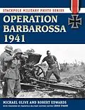 E-Book (epub) Operation Barbarossa 1941 von Michael Olive, Robert J. Edwards