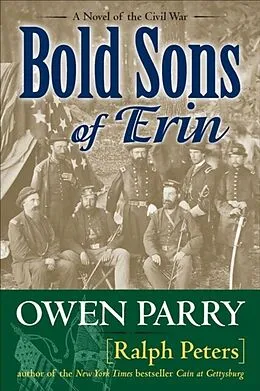 E-Book (epub) Bold Sons of Erin von Ralph Peters, Owen Parry