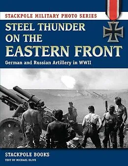 E-Book (epub) Steel Thunder on the Eastern Front von Michael Olive