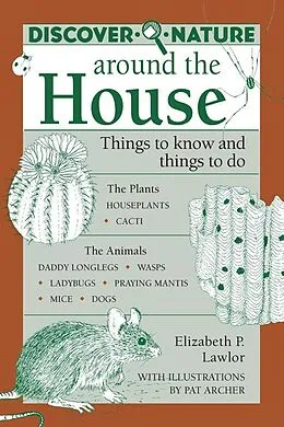 E-Book (epub) Discover Nature Around the House von Elizabeth Lawlor