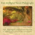 E-Book (epub) Fine Art Digital Nature Photography von Tony Sweet