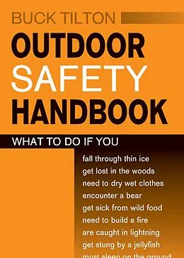E-Book (epub) Outdoor Safety Handbook von Buck Tilton