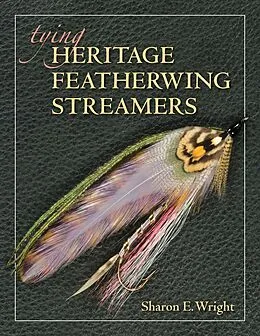E-Book (epub) Tying Heritage Featherwing Streamers von Sharon E. Wright
