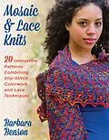 E-Book (epub) Mosaic & Lace Knits von Barbara Benson