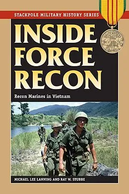 E-Book (epub) Inside Force Recon von Michael Lee Lanning, Ray W. Stubbe