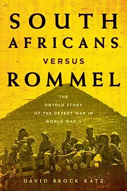 E-Book (epub) South Africans versus Rommel von David Brock Katz