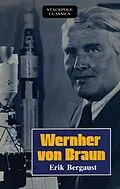 E-Book (epub) Wernher von Braun von Erik Bergaust