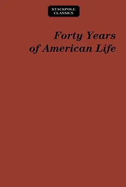 E-Book (epub) Forty Years of American Life von Thomas Low Nichols