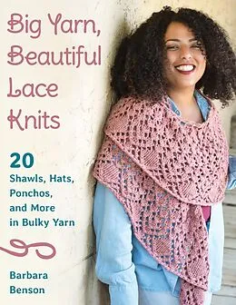 E-Book (epub) Big Yarn, Beautiful Lace Knits von Barbara Benson
