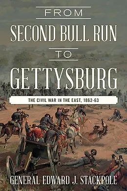E-Book (epub) From Second Bull Run to Gettysburg von Edward J. Stackpole