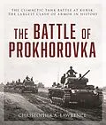E-Book (epub) Battle of Prokhorovka von Christopher A. Lawrence