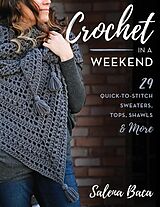 E-Book (epub) Crochet in a Weekend von Salena Baca