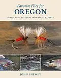 E-Book (epub) Favorite Flies for Oregon von John Shewey