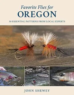 E-Book (epub) Favorite Flies for Oregon von John Shewey