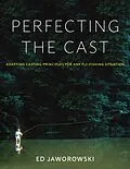 E-Book (epub) Perfecting the Cast von Ed Jaworowski