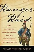 E-Book (epub) Ranger Raid von Phillip Thomas Tucker