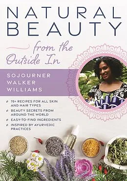 E-Book (epub) Natural Beauty from the Outside In von Sojourner Walker Williams