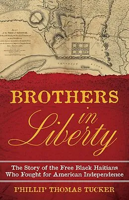 E-Book (epub) Brothers in Liberty von Phillip Thomas Tucker