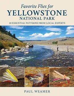 E-Book (epub) Favorite Flies for Yellowstone National Park von Paul Weamer