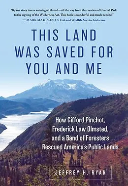 E-Book (epub) This Land Was Saved for You and Me von Jeffrey H. Ryan