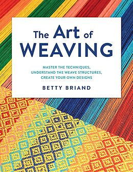 eBook (epub) Art of Weaving de Betty Briand