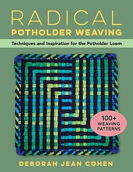 Kartonierter Einband Radical Potholder Weaving von Deborah Jean Cohen