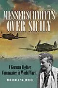 E-Book (epub) Messerschmitts Over Sicily von Johannes Steinhoff