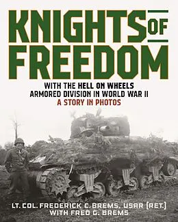 E-Book (epub) Knights of Freedom von Lt. Col. Frederick C. (RET) Brems, Fred G. Brems