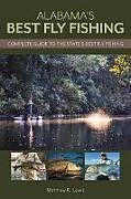 Couverture cartonnée Alabama's Best Fly Fishing de Matthew Lewis