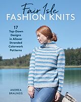 Couverture cartonnée Fair Isle Fashion Knits de Andrea Brauneis