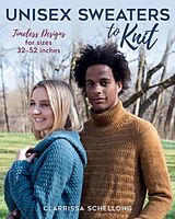 Couverture cartonnée Unisex Sweaters to Knit de Clarissa Schellong